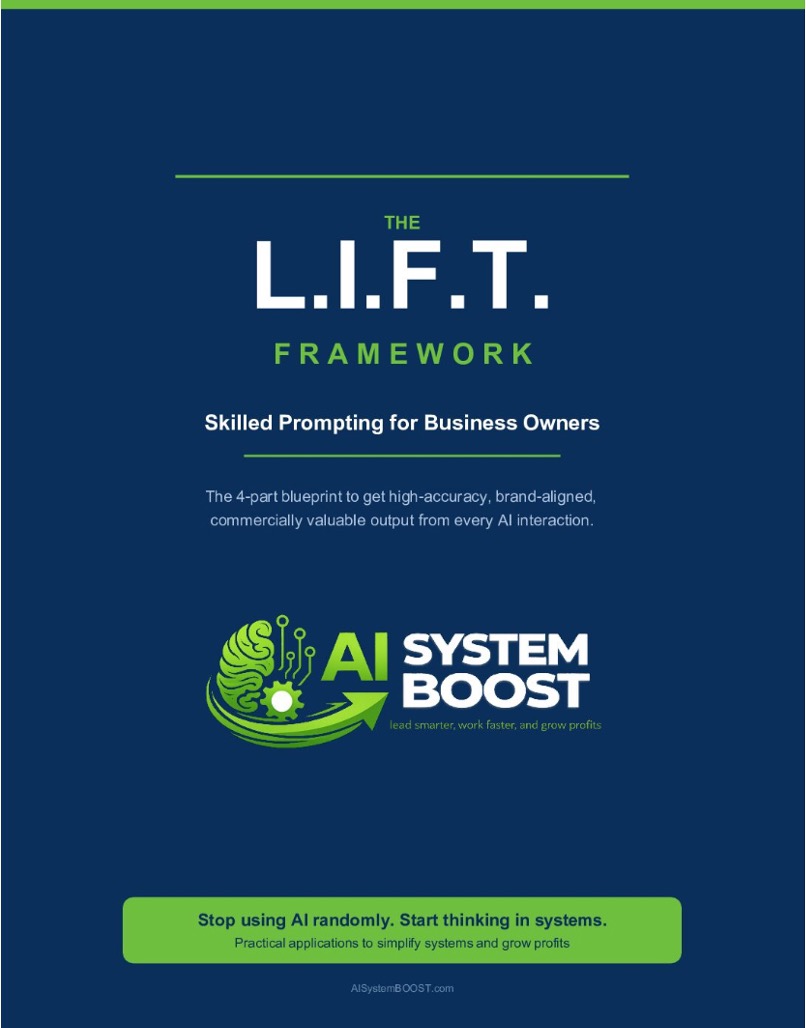 The LIFT Framework — Skilled Prompting for Business Owners — Free PDF Guide