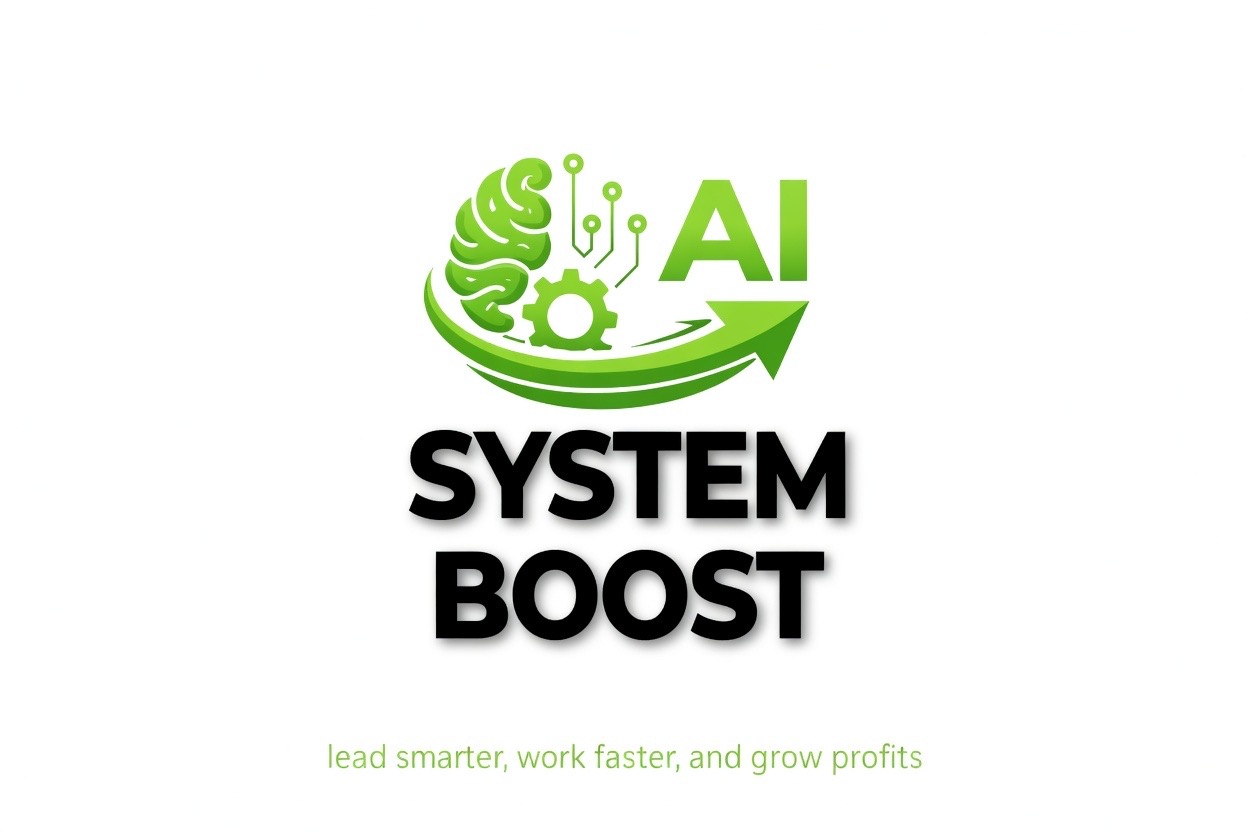 AI System BOOST — Lead Smarter, Work Faster, Grow Profits